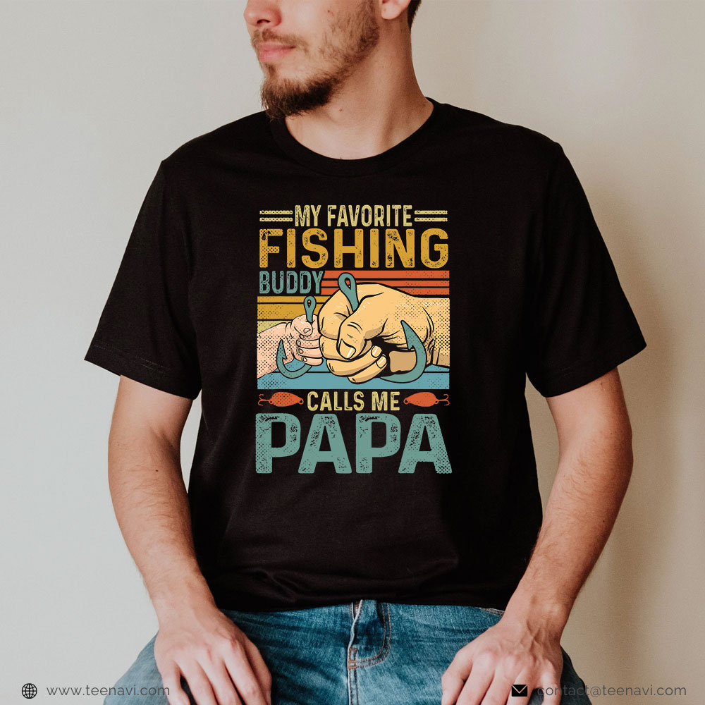 Cool Fishing Shirt My Favorite Fishing Buddy Calls Me Papa Retro