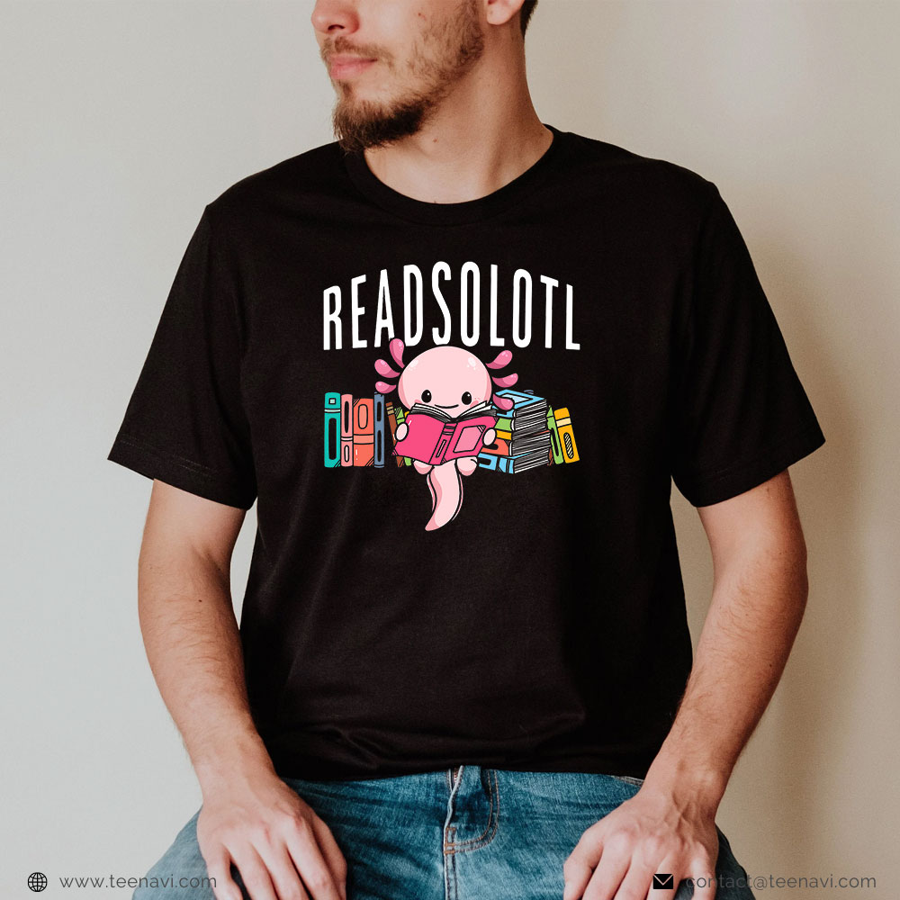  Fish Shirt, Readsolotl Read Book Axolotl Funny Reading Fish Books Lizard