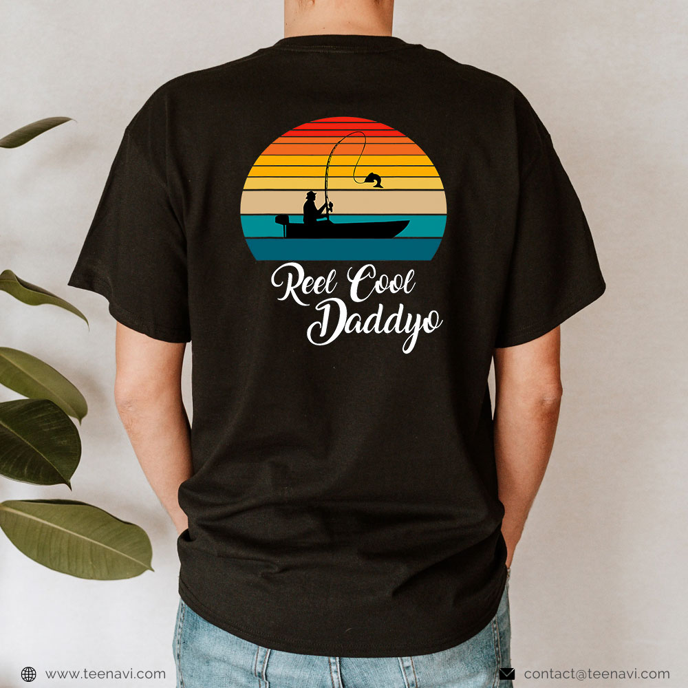 Fishing Shirt, Reel Cool Daddyo Fishing Gifts