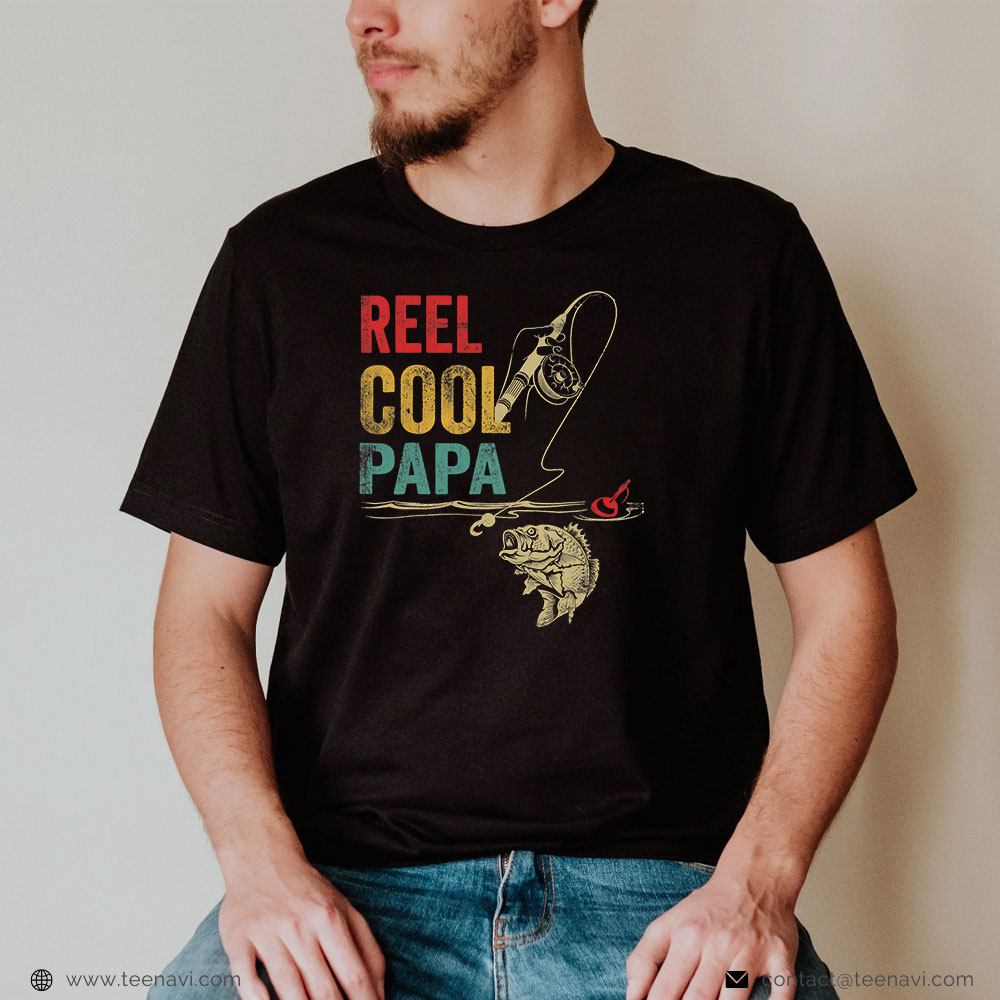  Cool Fishing Shirt, Reel Cool Papa Fish Fishing Father's Day