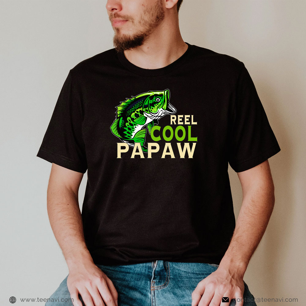  Funny Fishing Shirt, Reel Cool Papaw Love Fishing Father's Day Funny