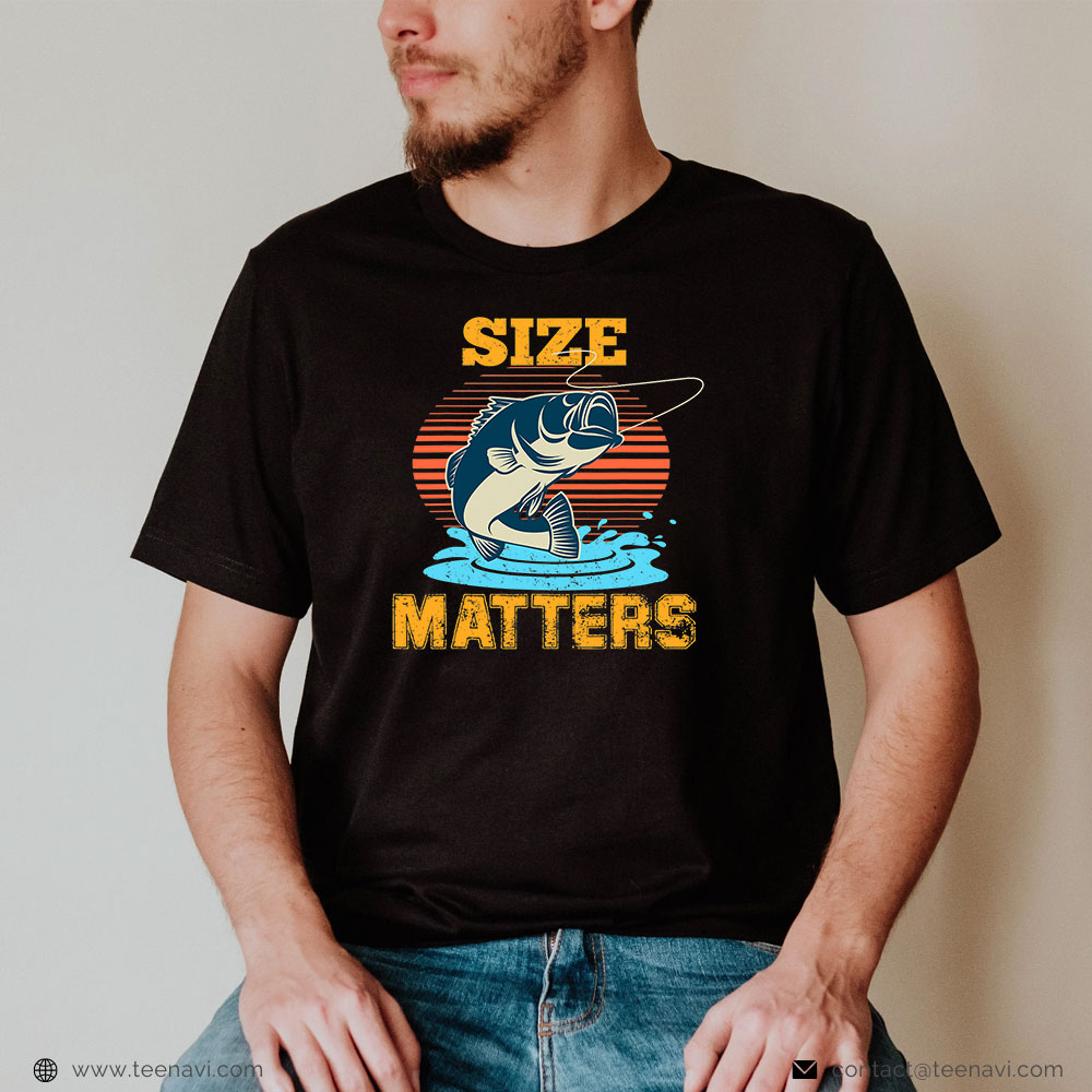 Cool Fishing Shirt, Size Matters Funny Fishing