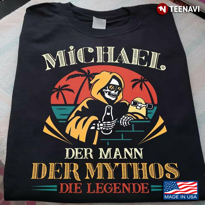 Skeleton Beer Shirt, Michael Der Mann Der Mythos Die Legende