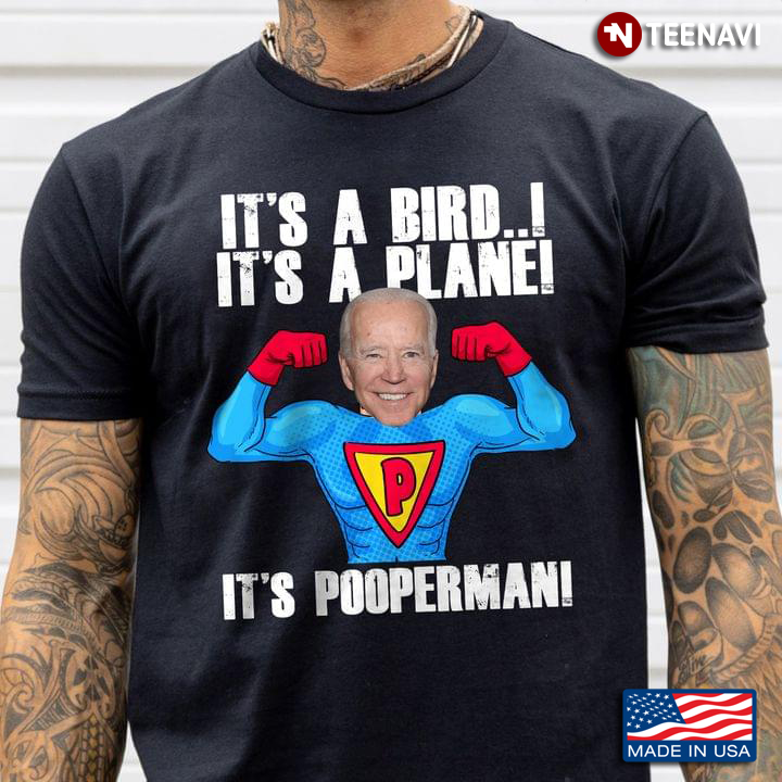 US President Joe Biden Superman Shirt, It’s A Bird It’s A Plane It’s Pooperman