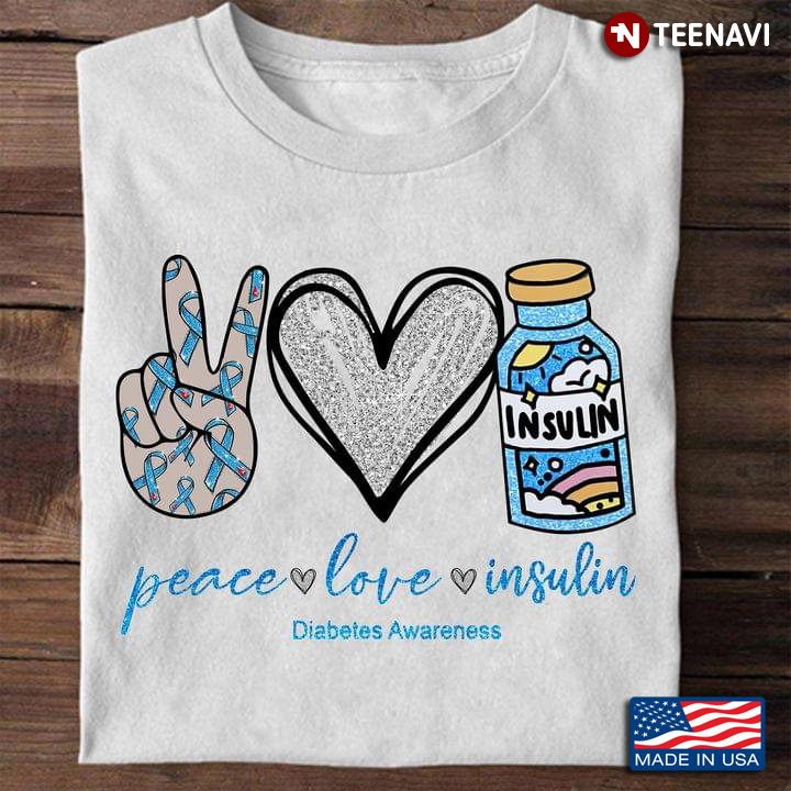 Hand Heart Insulin Bottle Shirt, Peace Love Insulin Diabetes Awareness