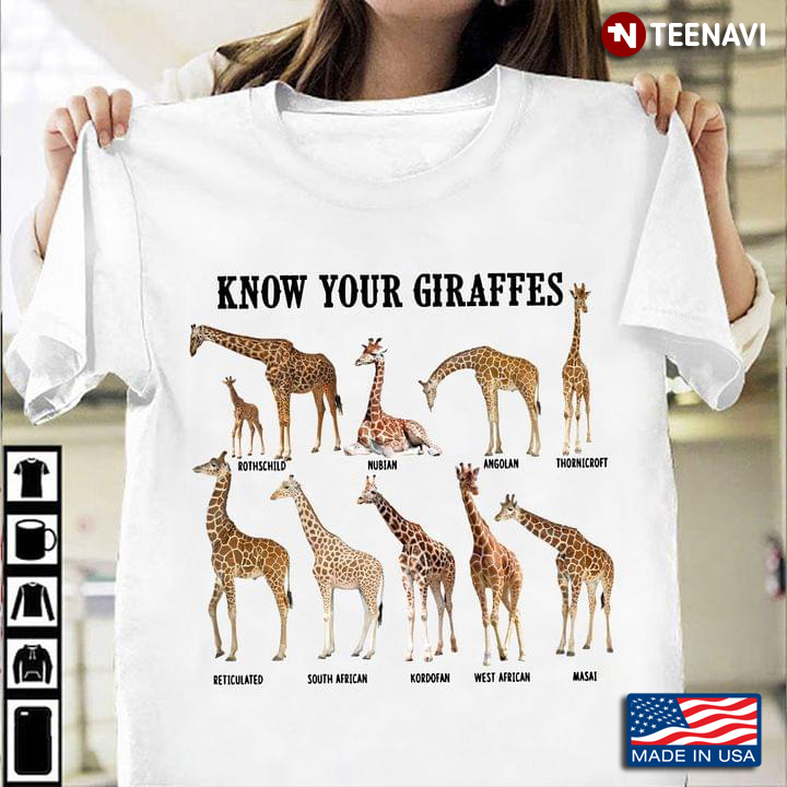 Giraffes Shirt, Know Your Giraffes for Animal Lovers