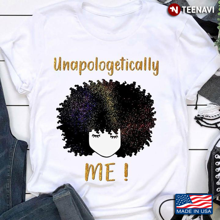 Gold Glitter Black Girl Shirt, Unapologetically Me!