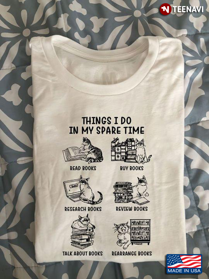 Cats Books Shirt, Things I Do In My Spare Time