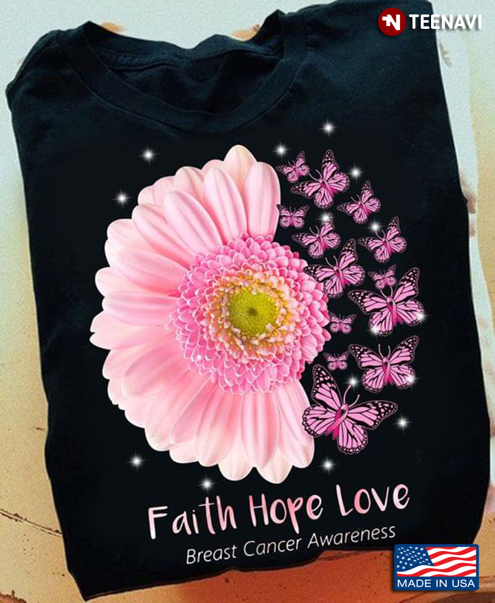 Pink Flower Butterflies Shirt, Faith Hope Love Breast Cancer Awareness
