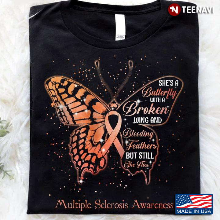 Orange Butterfly Ribbon Shirt, MS She's A Butterfly With A Broken Wing