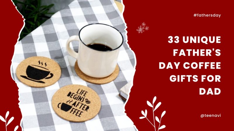 coffee gifts for dad