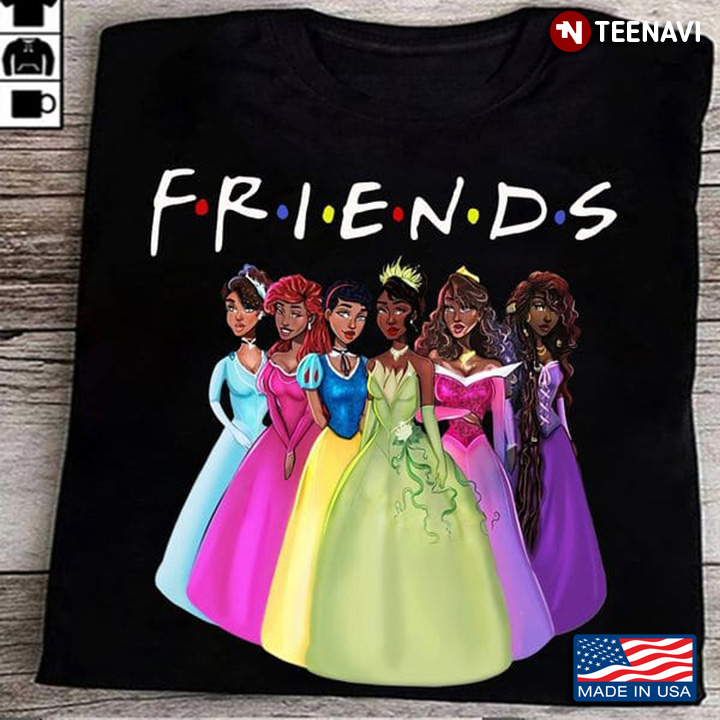 Black Girl Disney Princess Shirt, Friends