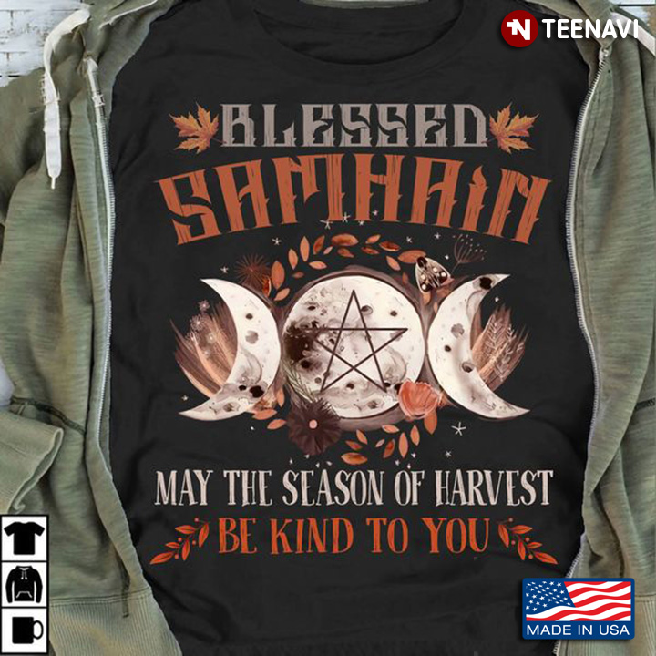 Halloween Shirt, Blessed Samhain May The Season Of Harvest Be Kind To You