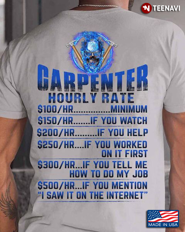 Carpenter Skull Shirt, Carpenter Hourly Rate