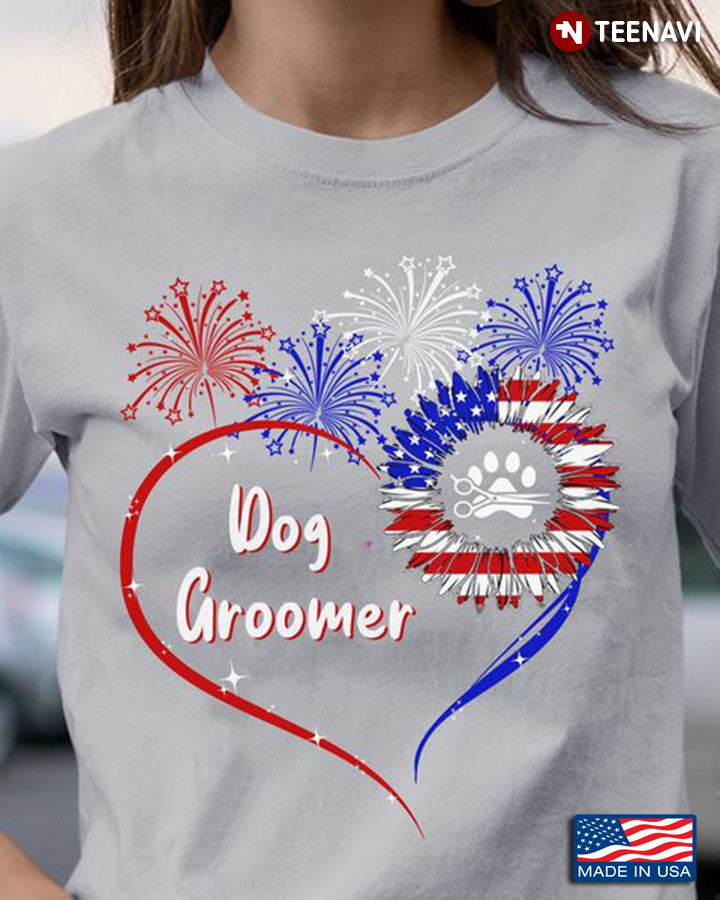 Dog Groomer 4th of July Shirt, Dog Groomer American Flag