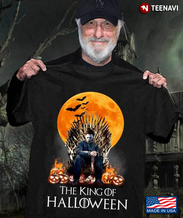 Halloween Shirt, Michael Myers The King Of Halloween