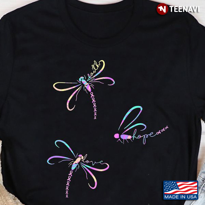 Suicide Prevention Dragonfly Shirt, Faith Hope Love