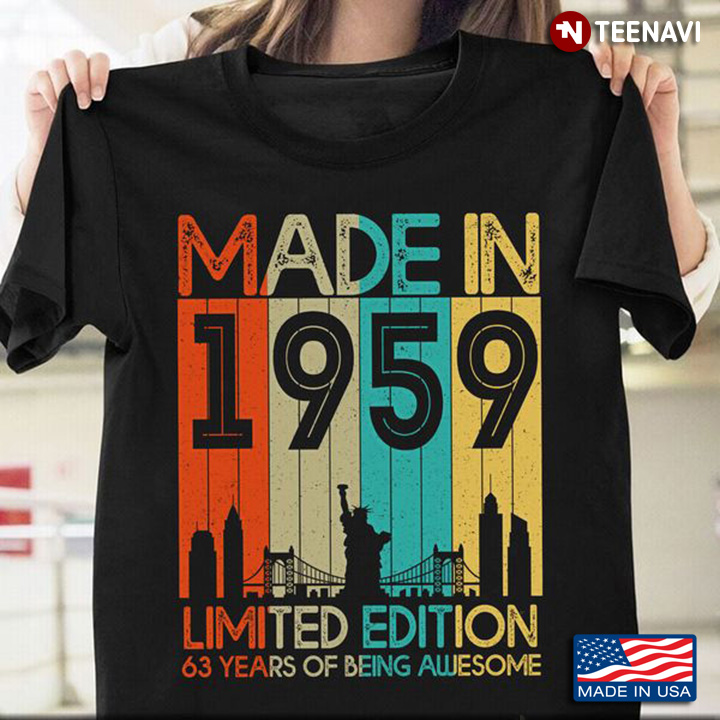 1959 Shirt, Vintage Made In 1959 Limited Edition 63 Years Of Being Awesome