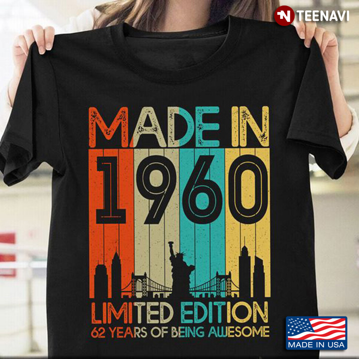 1960 Shirt, Vintage Made In 1960 Limited Edition 62 Years Of Being Awesome