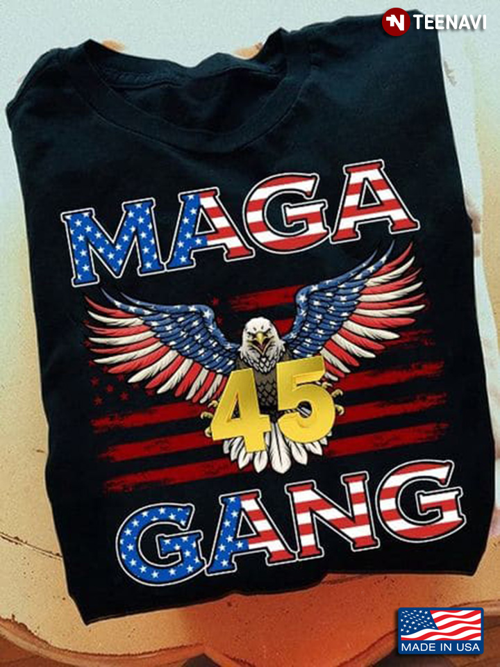 Pro Trump Shirt, Maga Gang Eagle American Flag