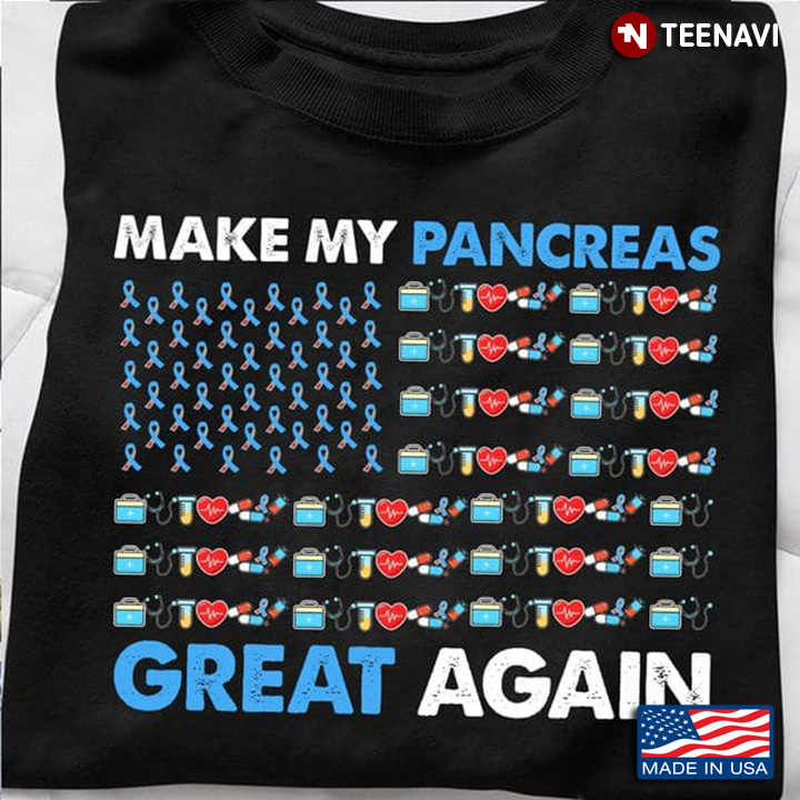 Diabetes Awareness Shirt, Make My Pancreas Great Again