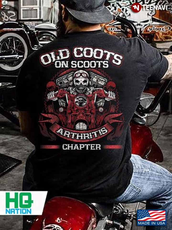 Motorcycle Skeleton Shirt, Old Coots On Scoots Arthritis Chapter
