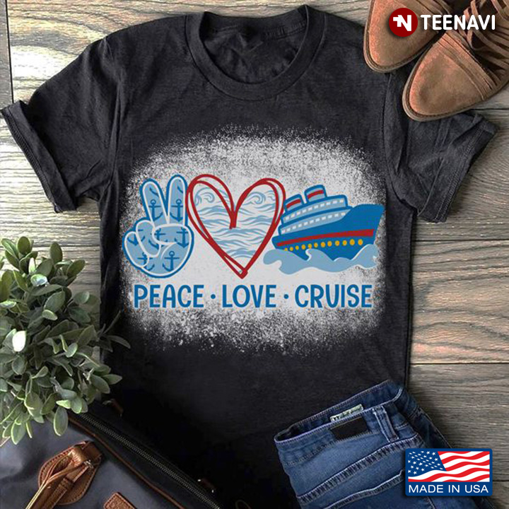 Cruise Shirt, Peace Love Cruise