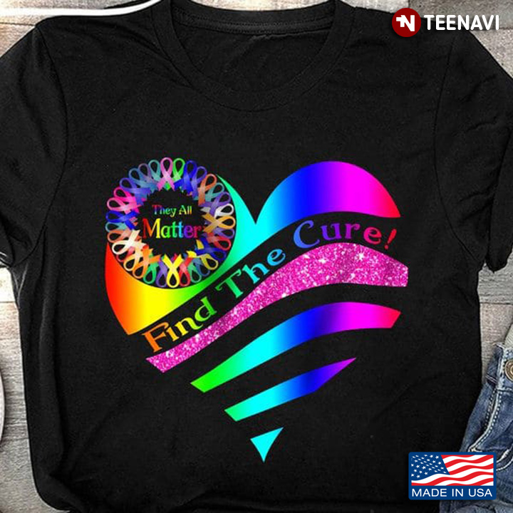 Cancer Survivor Shirt, They All Matter Find The Cure