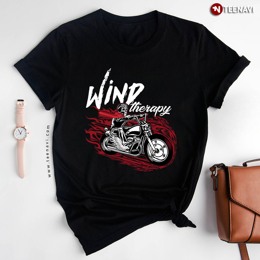 Wind Therapy Skeleton Rides Motorcycle Biker T-Shirt