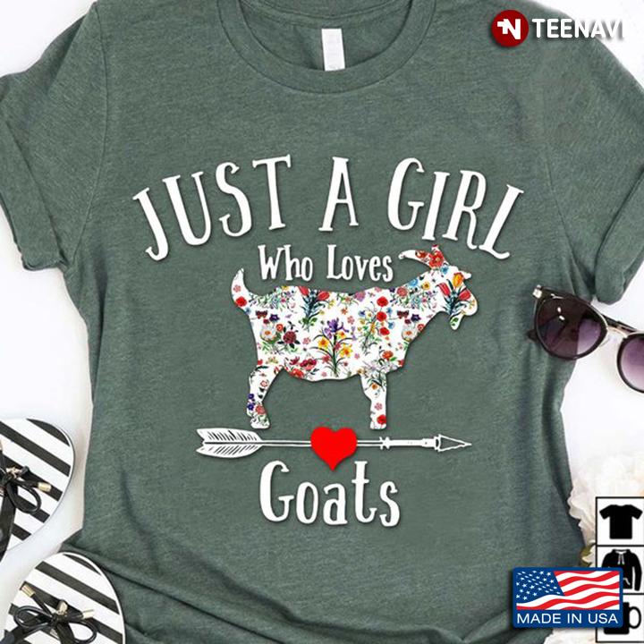 Goat Lover Shirt, Just A Girl Who Loves Goats