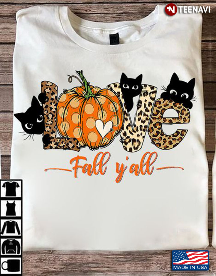 Fall Cat Shirt, Love Fall Y'all Black Cat Pumpkin Leopard