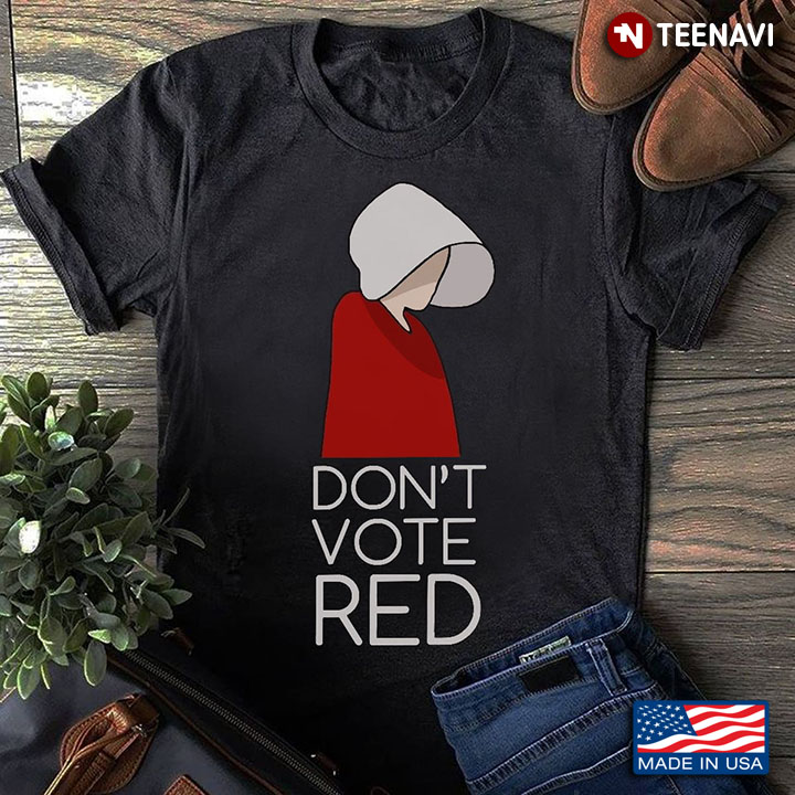 Vote Red Shirt, Don't Vote Red