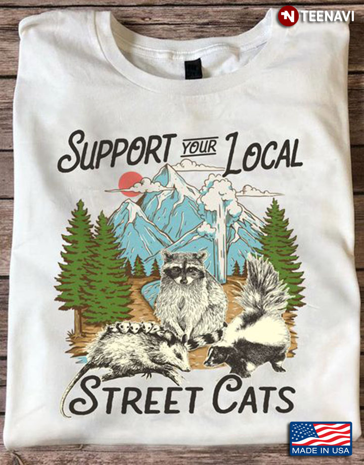 Raccoon Opossum Skunk Shirt, Support Your Local Street Cats