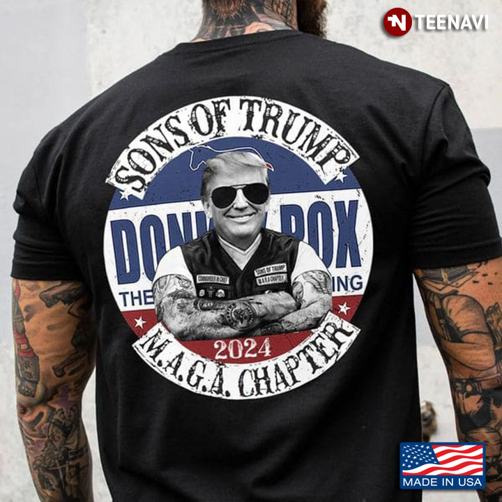 Trump 2024 Shirt, Sons Of Trump 2024 M.A.G.A Chapter