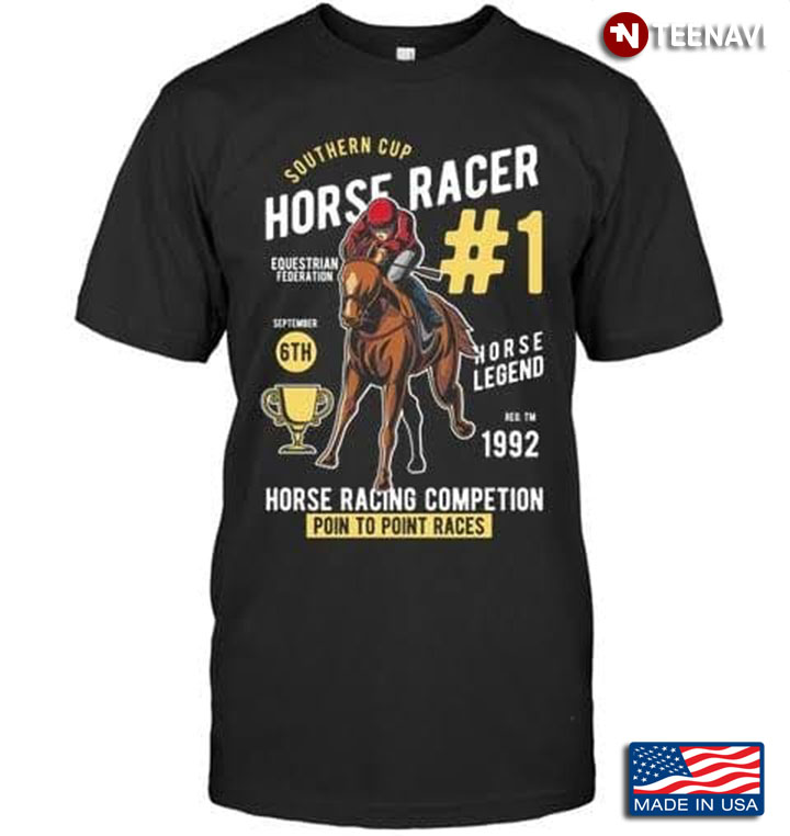 Horse Racer Shirt, Southern Cup Horse Racer Equestrian Horse Legend