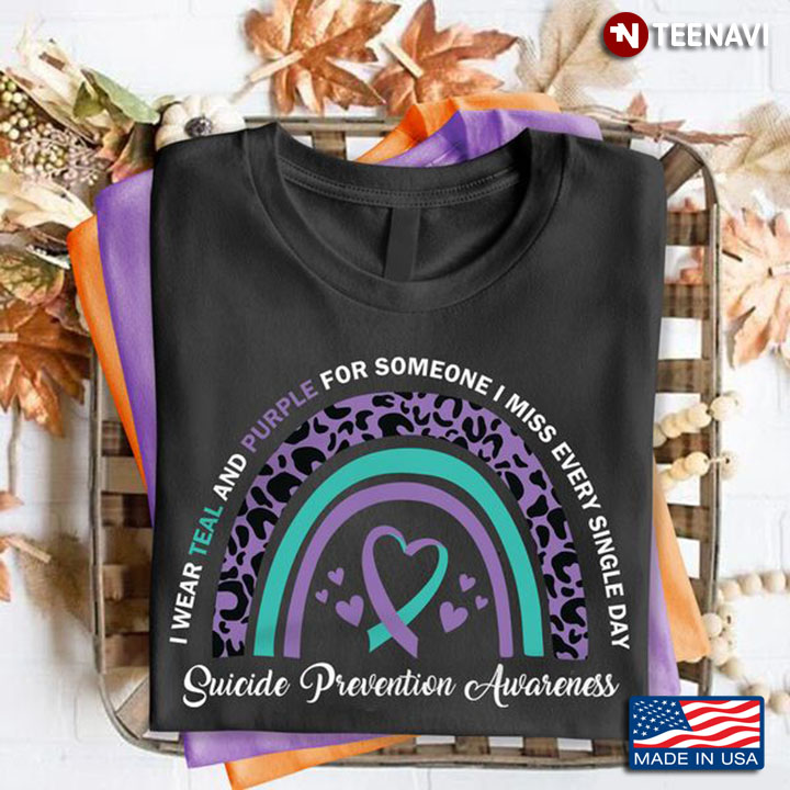 Suicide Warrior Shirt, I Wear Teal And Purple For Someone I Miss Leopard