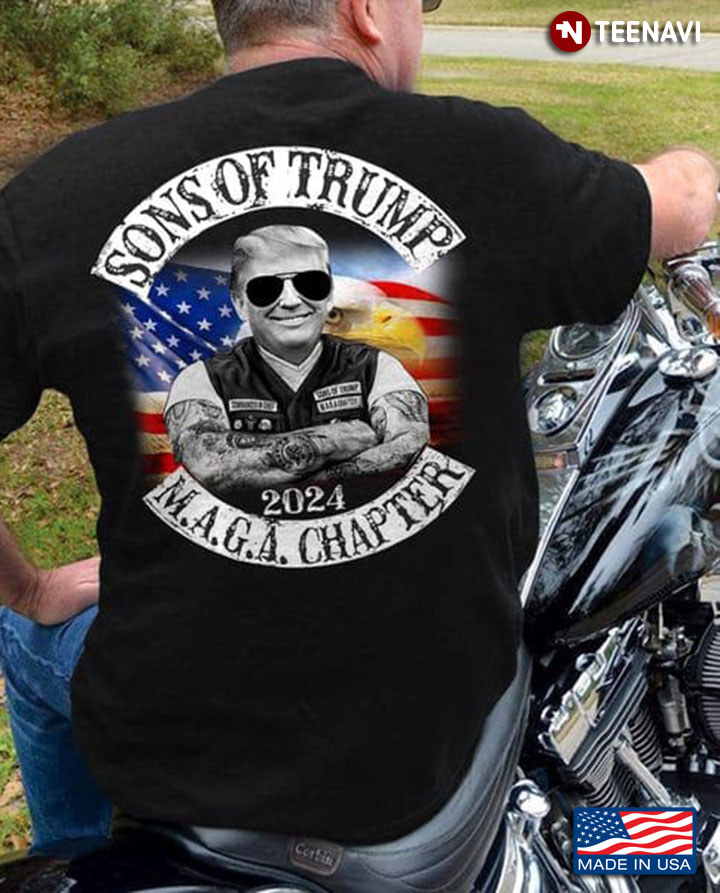 Pro Trump Shirt, Sons Of Trump 2024 M.A.G.A Chapter