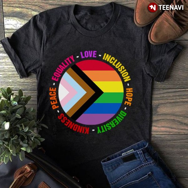 Equality Shirt, Equality Love Inclusion Hope Diversity Kindness Peace
