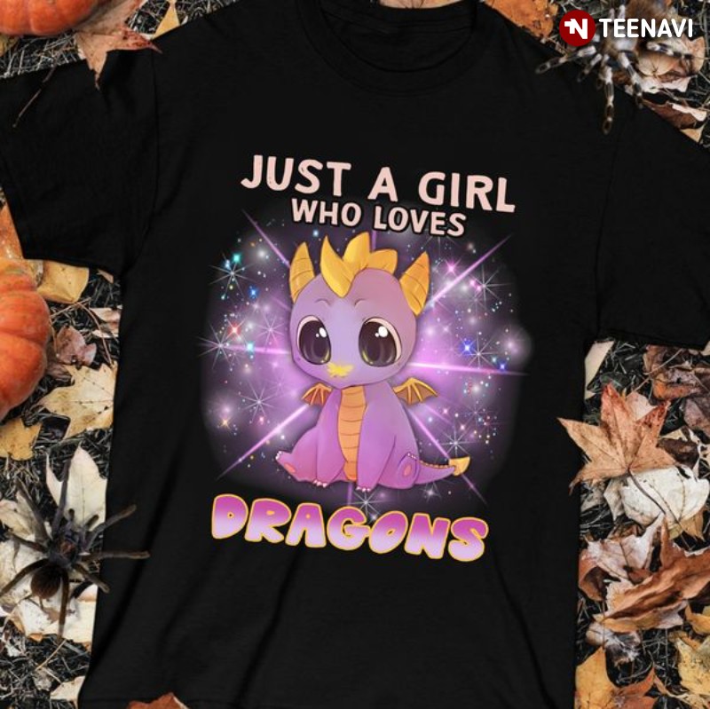 Dragon Lover Gift, Just A Girl Who Loves Dragons