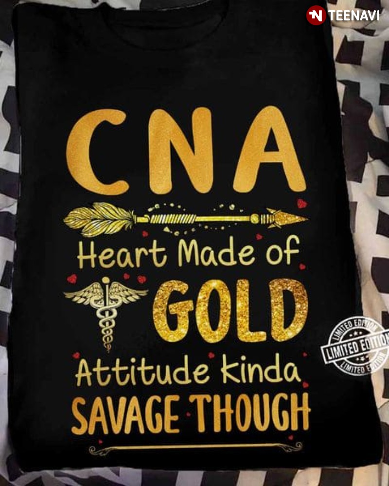 CNA Shirt, CNA Heart Made Of Gold Attitude Kinda Savage Though