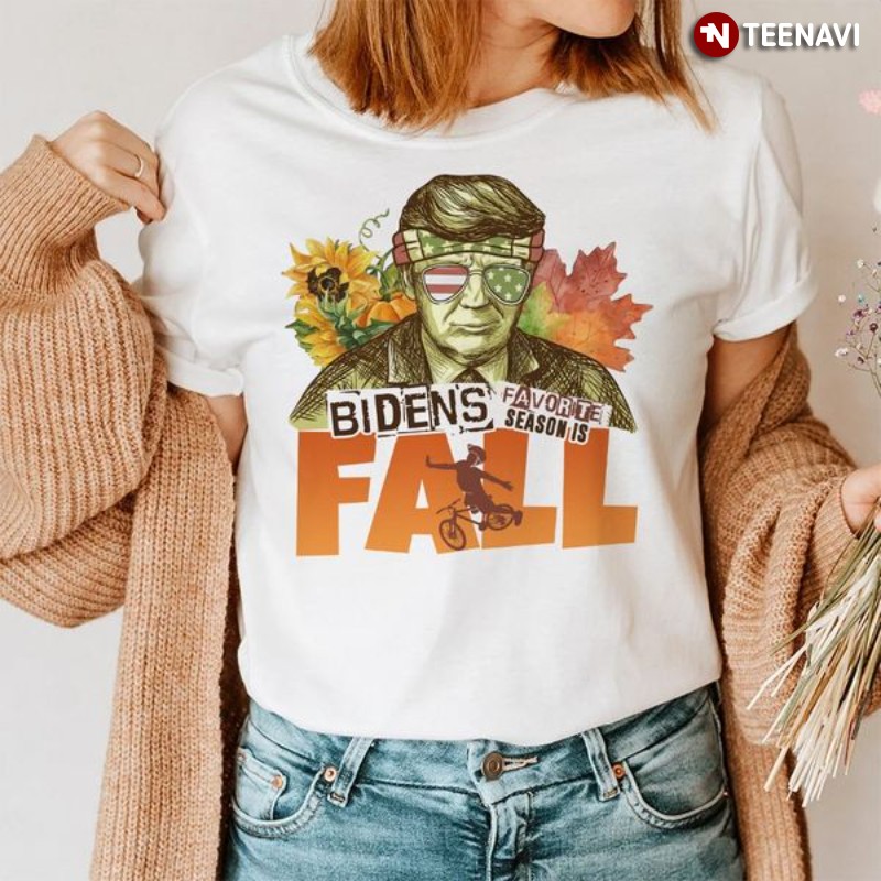 Donald Trump Shirt, Biden's Favorite Season Is Fall