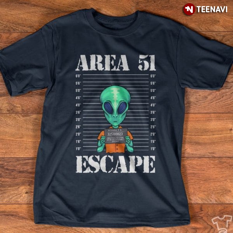 Funny Alien Shirt, Area 51 Escape