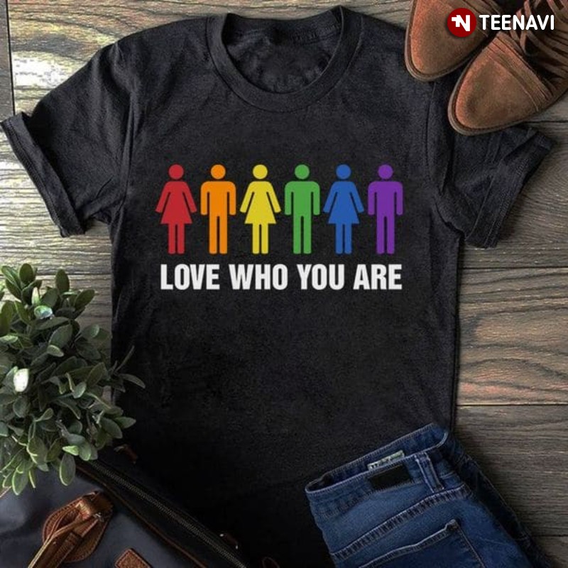 LGBT Shirt, Love Who You Are
