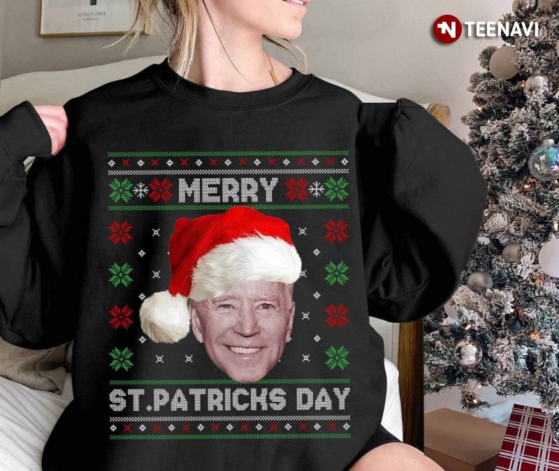 Biden Christmas Shirt, Merry St Patrick's Day Ugly Christmas