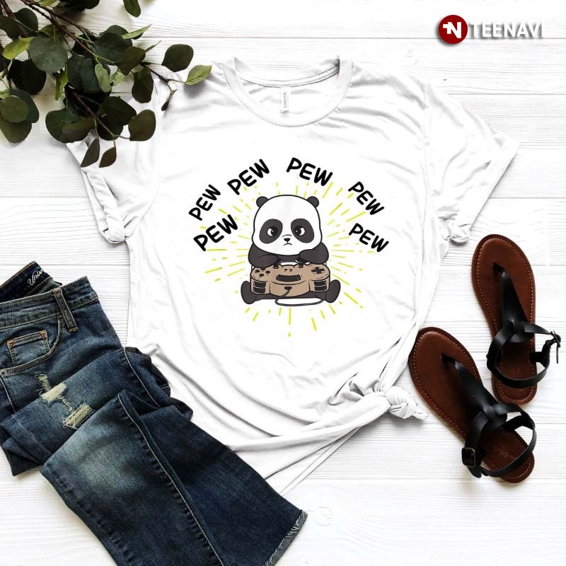 Cute Panda Shirt, Panda Pew Pew Pew