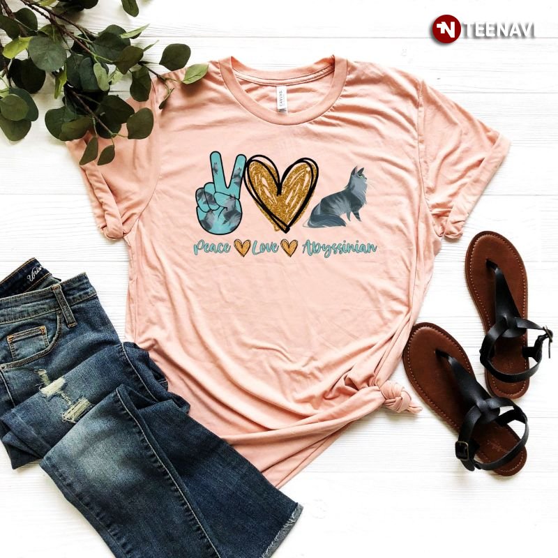 Cat Lover Shirt, Peace Love Abyssinian