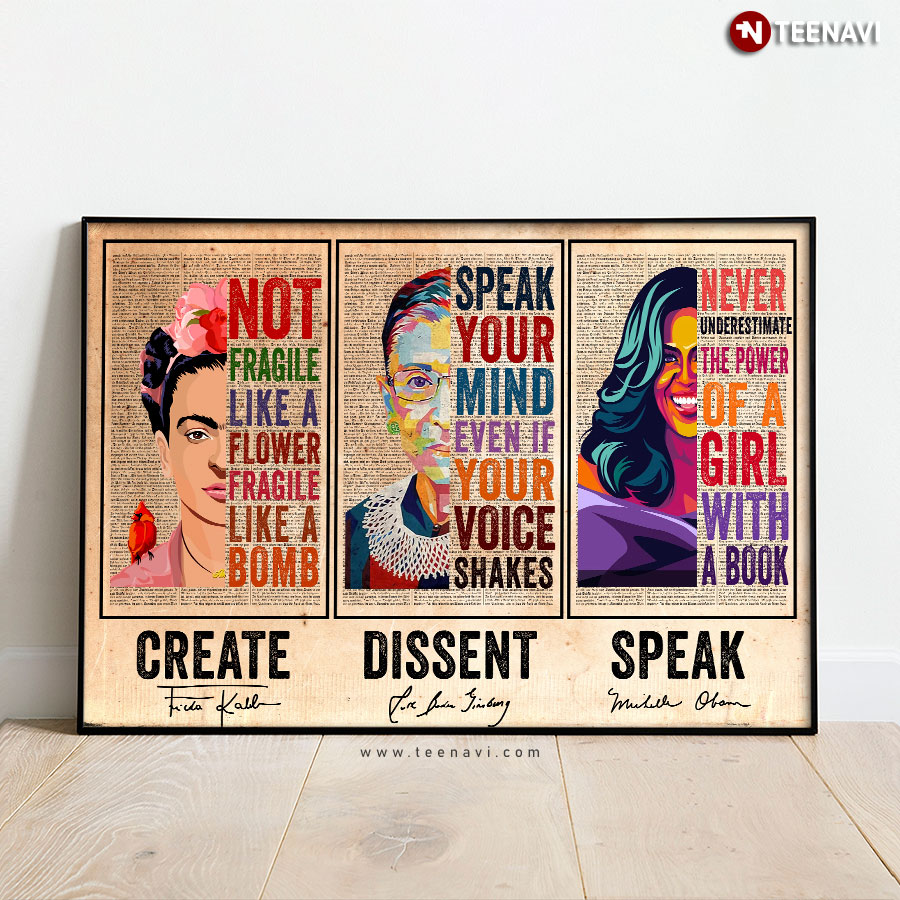 Frida Kahlo Ruth Bader Ginsburg Michelle Obama Create Dissent Speak Poster