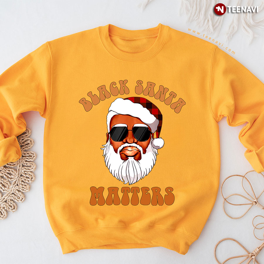 Black Santa Matters African American Santa Claus Sweatshirt
