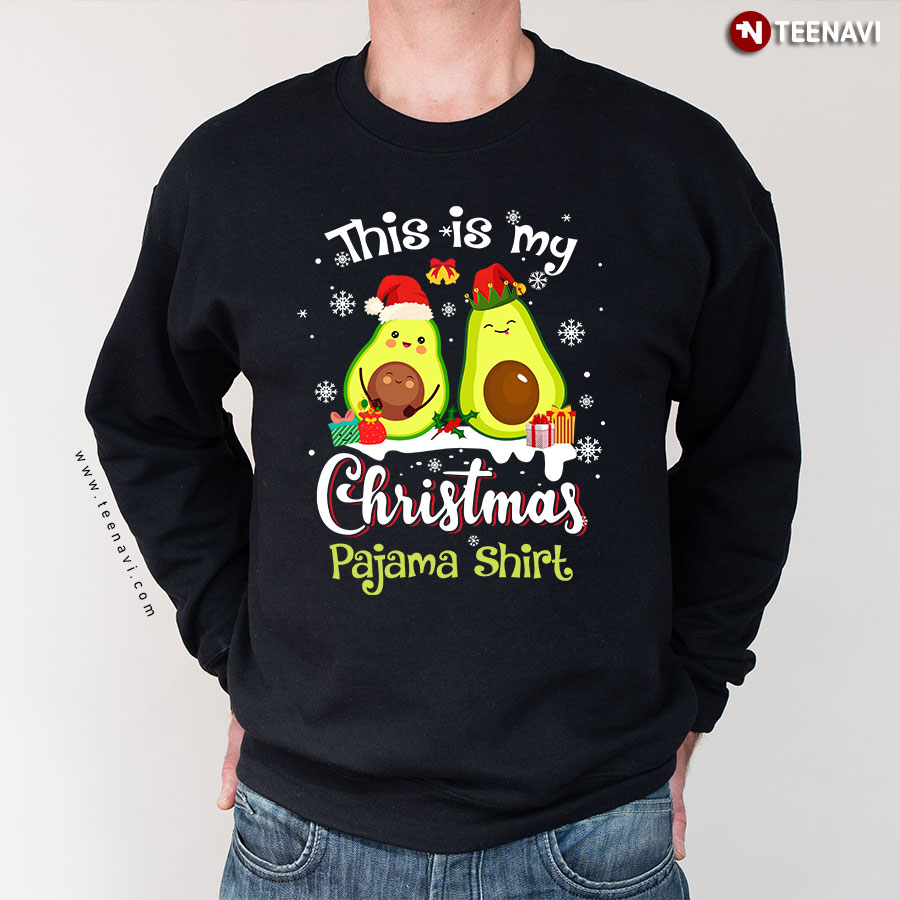 This Is My Christmas Pajama Shirt Avocado Christmas Sweatshirt