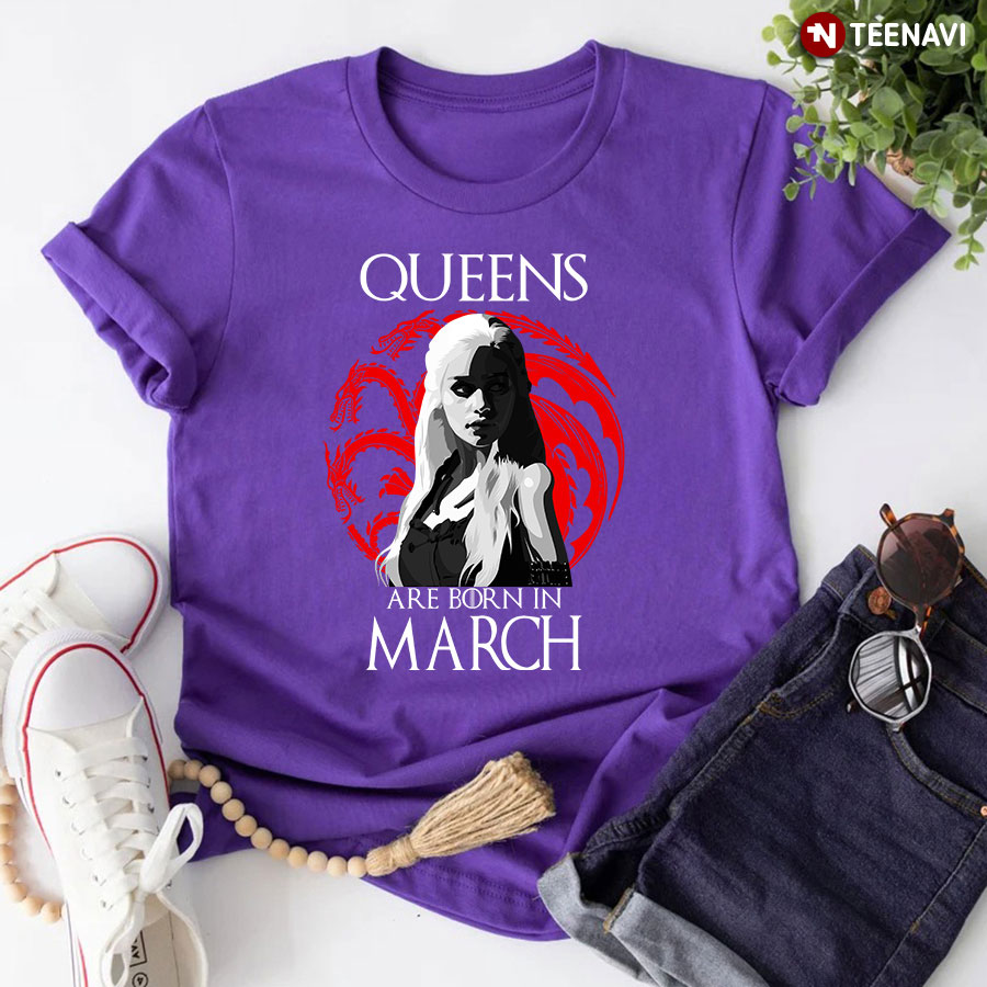 Queens Are Born In March (Game of Thrones)
